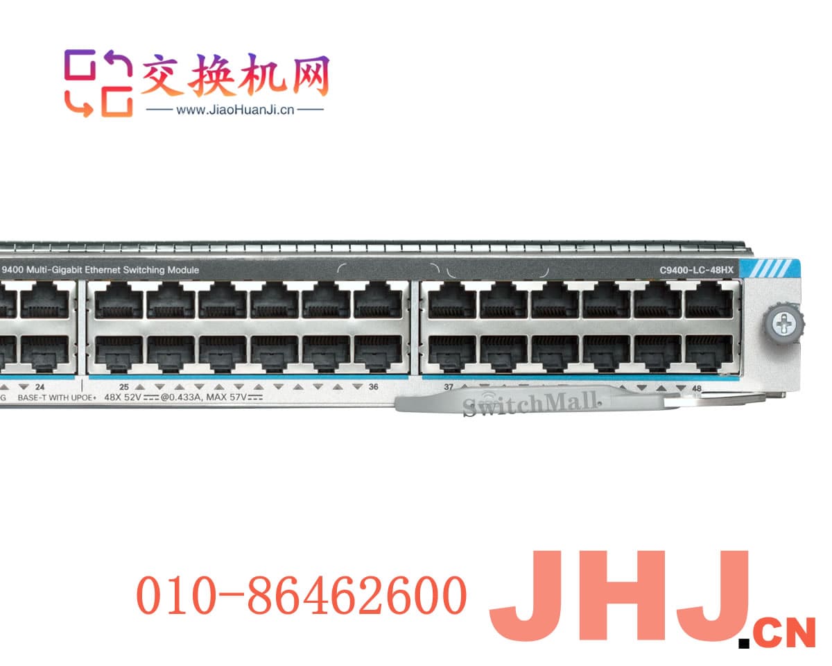 C9400-LC-48HX=C9400-LC-48HN=   Cisco Catalyst 9400 Series 48-Port UPOE+ 5G multigigabit (RJ-45)